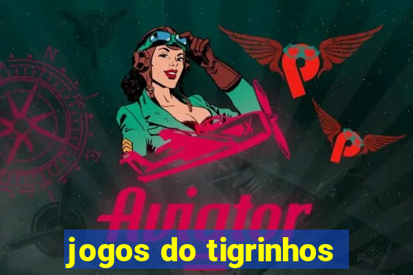 jogos do tigrinhos